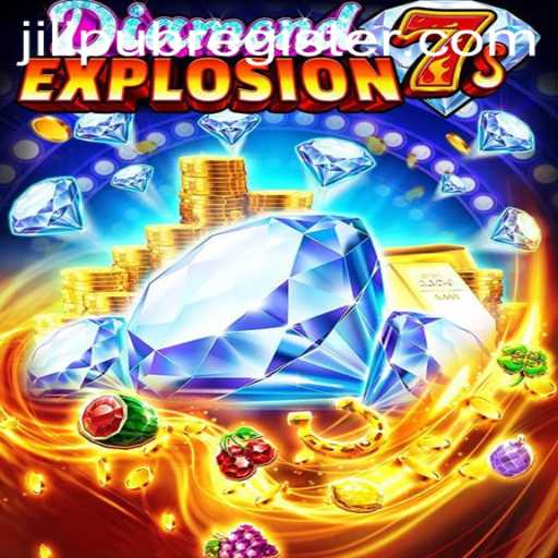 Exploring the Thrills of DiamondExplosion7s: A Game by JiLiPUB
